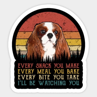 Retro Cavalier King Charles Spaniel Every Snack You Make Every Meal You Bake Sticker